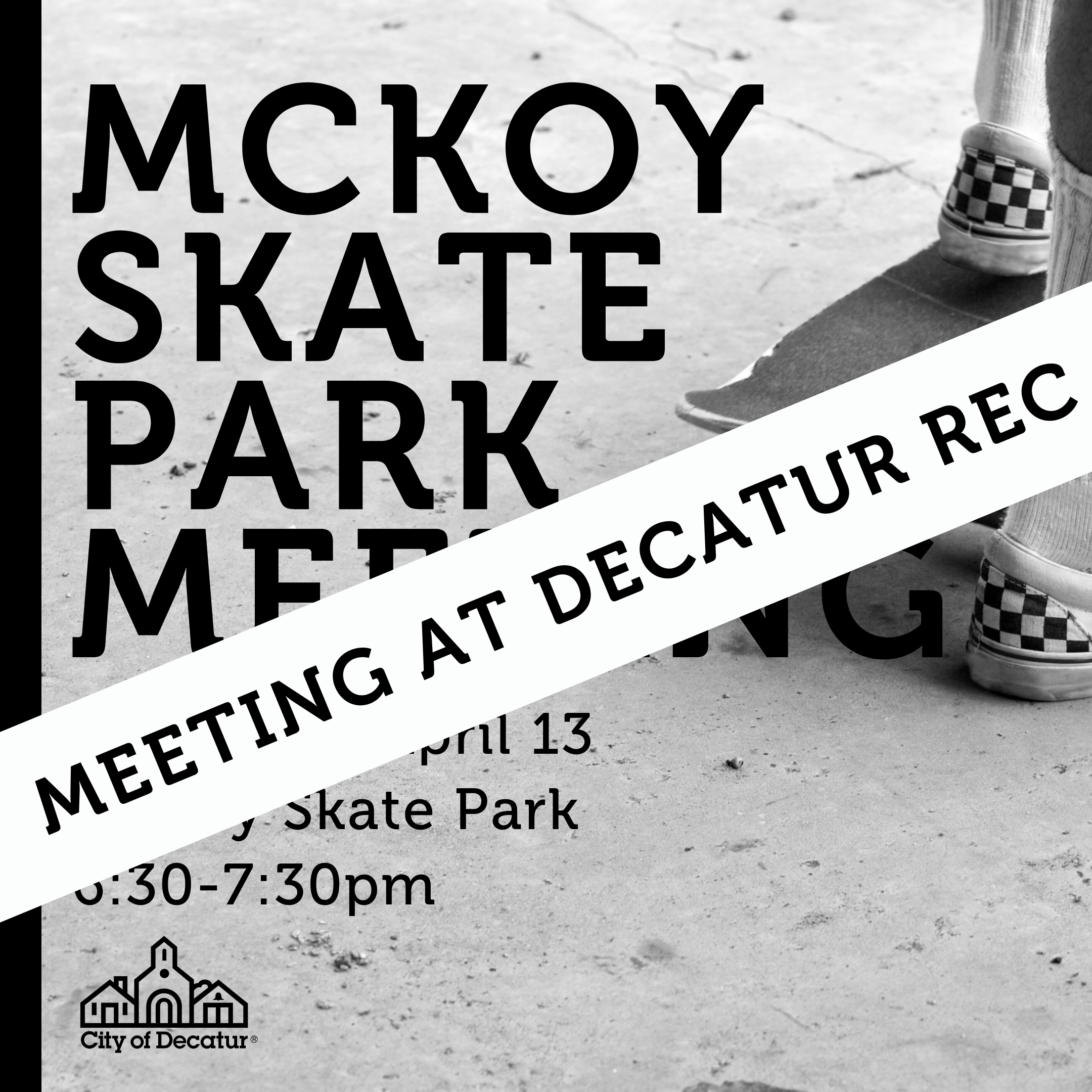 Decatur Skate McKoy Skate Park Meeting | Decatur Parks & Recreation